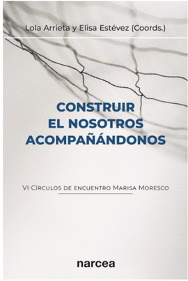 CONSTRUIR EL NOSOTROS ACOMPANDONOS