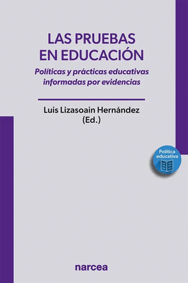 LAS PRUEBAS EN EDUCACION