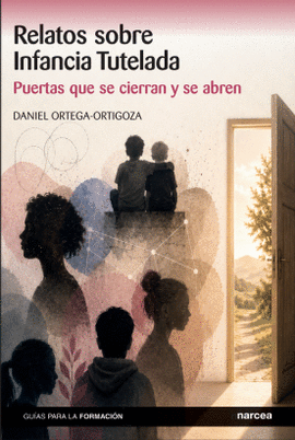 RELATOS SOBRE INFANCIA TUTELADA