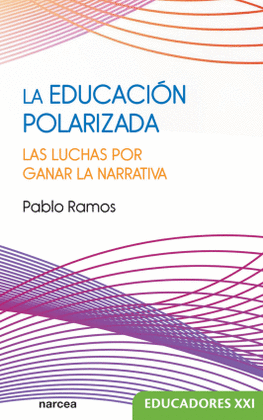 LA EDUCACI�N POLARIZADA