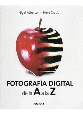 FOTOGRAF�A DIGITAL DE LA A A LA Z