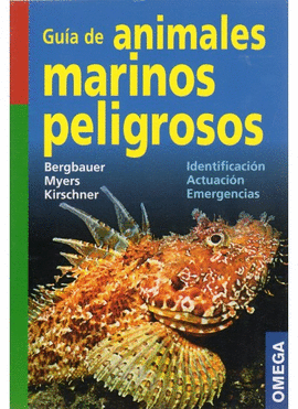 GUIA DE ANIMALES MARINOS PELIGROSOS