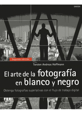 EL ARTE DE LA FOTOGRAF�A EN BLANCO Y NEGRO