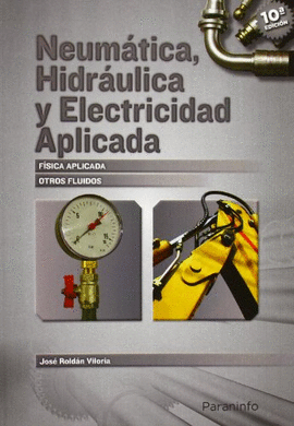 NEUMATICA HIDRAULICA Y ELECTRICIDAD APLICADA FISICA APLICADA OTROS FLUIDOS