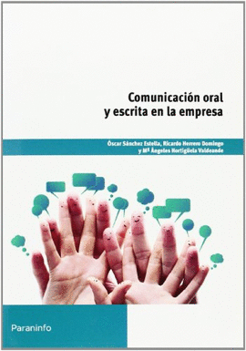 COMUNICACION ORAL Y ESCRITA EN LA EMPRESA