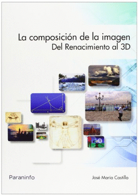 LA COMPOSICIN DE LA IMAGEN DEL RENACIMIENTO AL 3D