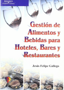 GESTION DE ALIMENTOS Y BEBIDAS PARA HOTELES BARES Y RESTAURANTES
