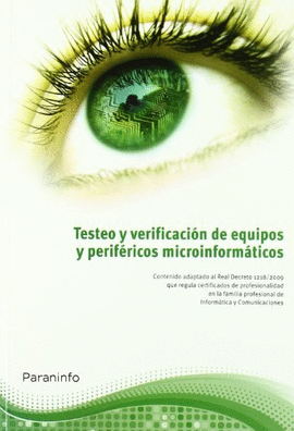 TESTEO Y VERIFICACION DE EQUIPOS Y PERIFERICOS MICROINFORMATICOS