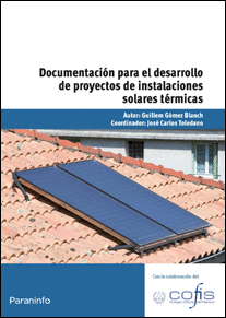 DOCUMENTACION PARA EL DESARROLLO DE PROYECTOS DE INSTALACIONES SOLARES TERMICAS