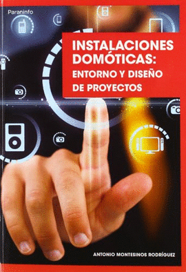 INSTALACIONES DOM�TICAS:  ENTORNO Y DISE�O DE PROYECTOS