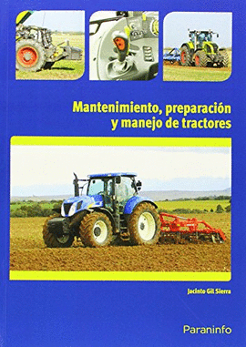 MANTENIMIENTO, PREPARACI�N Y MANEJO DE TRACTORES