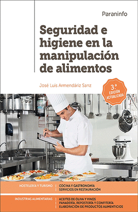 SEGURIDAD E HIGIENE EN LA MANIPULACION DE ALIMENTOS