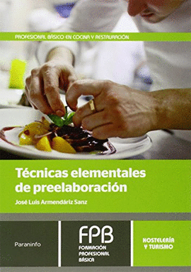 TECNICAS ELEMENTALES DE PREELABORACION