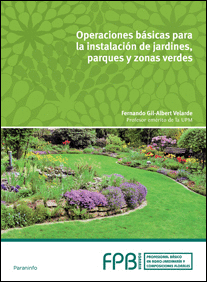 OPERACIONES BSICAS PARA LA INSTALACIN DE JARDINES, PARQUES Y ZONAS VERDES