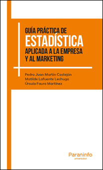 GUA PRCTICA DE ESTADSTICA APLICADA A LA EMPRESA Y AL MARKETING