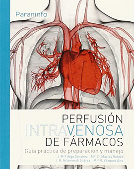 PERFUSI�N INTRAVENOSA DE F�RMACOS