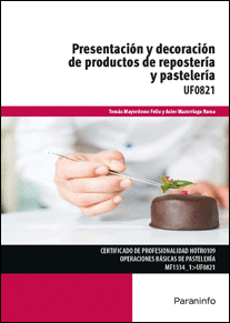 PRESENTACIN Y DECORACIN DE PRODUCTOS DE REPOSTERA Y PASTELERA