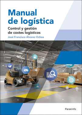 MANUAL DE LOGSTICA. CONTROL Y GESTIN DE COSTES LOGSTICOS