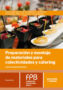 PREPARACIN Y MONTAJE DE MATERIALES PARA COLECTIVIDADES Y CATERING