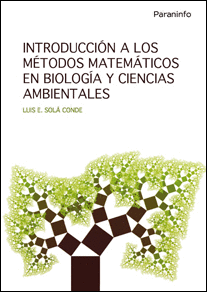 INTRODUCCI�N A LOS M�TODOS MATEMATICOS EN BIOLOG�A Y CIENCIAS AMBIENTALES