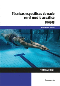 TECNICAS ESPECIFICAS DE NADO EN EL MEDIO ACUATICO UF0908