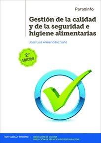 GESTION DE LA CALIDAD Y DE LA SEGURIDAD E HIGIENE ALIMENTARIAS 2 EDICIN 2019