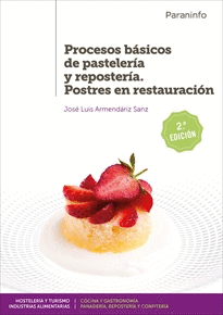 PROCESOS BSICOS DE PASTELERA Y REPOSTERA. POSTRES EN RESTAURACIN