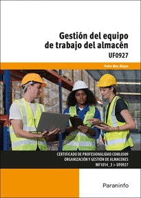 GESTION DEL EQUIPO DE TRABAJO DEL ALMACEN UF0927