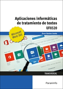 APLICACIONES INFORMATICAS DE TRATAMIENTO DE TEXTOS UF0320