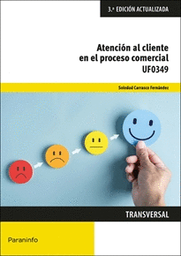 ATENCION AL CLIENTE EN EL PROCESO COMERCIAL UF0349