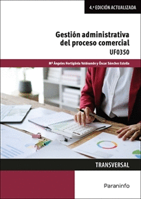 GESTION ADMINISTRATIVA DEL PROCESO COMERCIAL UF0350