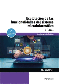 EXPLOTACIN DE LAS FUNCIONALIDADES DEL SISTEMA MICROINFORMTICO