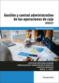 GESTIN Y CONTROL ADMINISTRATIVO DE LAS OPERACIONES DE CAJA