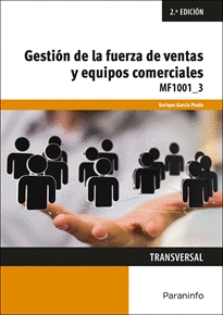 GESTION DE LA FUERZA DE VENTAS Y EQUIPOS COMERCIALES