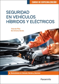SEGURIDAD EN VEHCULOS HIBRIDOS Y ELCTRICOS