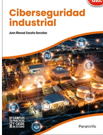 CIBERSEGURIDAD INDUSTRIAL
