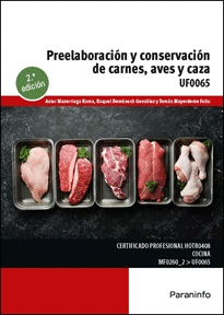 PREELABORACIN Y CONSERVACIN DE CARNES, AVES Y CAZA