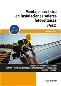 MONTAJE MECANICO EN INSTALACIONES SOLARES FOTOVOLTAICAS UF0152