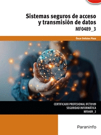 SISTEMAS SEGUROS DE ACCESO Y TRANSMISI�N DE DATOS MF0489_3