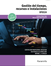 GESTI�N DEL TIEMPO, RECURSOS E INSTALACIONES UF 0324
