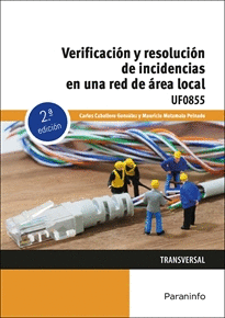 VERIFICACIN Y RESOLUCIN DE INCIDENCIAS EN UNA RED DE REA LOCAL