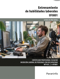 ENTRENAMIENTO DE HABILIDADES LABORALES UF0801