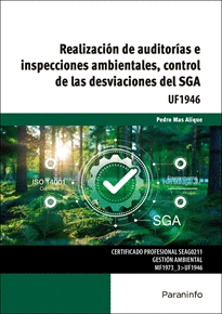 REALIZACI�N DE AUDITOR�AS E INSPECCIONES AMBIENTALES, CONTROL DE LAS DESVIACIONES DEL SGA