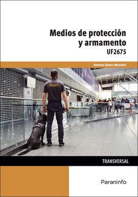 MEDIOS DE PROTECCI�N Y ARMAMENTO UF2675