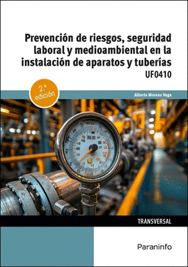 PREVENCION DE RIESGOS, SEGURIDAD LABORAL Y MEDIOAMBIENTAL EN LA INSTALACION DE APARATOS Y TUBERIAS