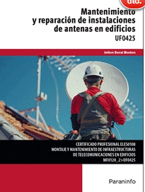 MANTENIMIENTO Y REPARACI�N DE INSTALACIONES DE ANTENAS EN EDIFICIOS