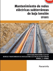 MANTENIMIENTO DE REDES EL�CTRICAS SUBTERR�NEAS DE BAJA TENSI�N UF0895