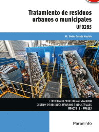 TRATAMIENTO DE RESIDUOS URBANOS O MUNICIPALES UF0285