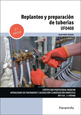 UF0408 - REPLANTEO Y PREPARACI�N DE TUBER�AS
