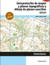 INTERPRETACI�N DE MAPAS Y PLANOS TOPOGR�FICOS Y DIBUJO DE PLANOS SENCILLOS
